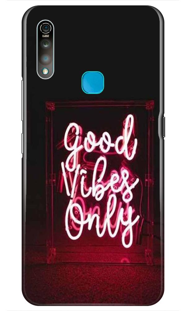 Good Vibes Only Mobile Back Case for Vivo Z1 Pro   (Design - 354)