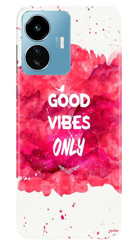 Good Vibes Only Mobile Back Case for iQOO Z6 Lite 5G (Design - 351)