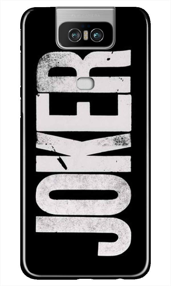 Joker Mobile Back Case for Asus Zenfone 6z (Design - 327)