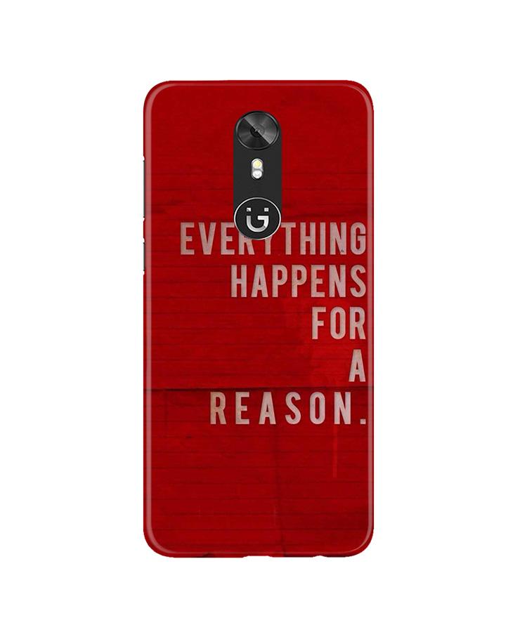 Everything Happens Reason Mobile Back Case for Gionee A1 (Design - 378)