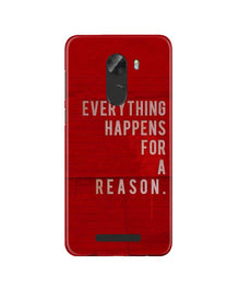 Everything Happens Reason Mobile Back Case for Gionee A1 Lite (Design - 378)
