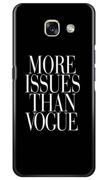 More Issues than Vague Mobile Back Case for Samsung A5 2017 (Design - 74)