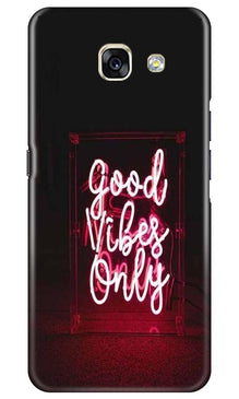 Good Vibes Only Mobile Back Case for Samsung A5 2017 (Design - 354)