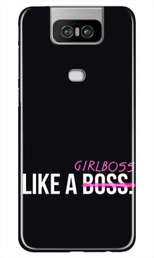 Like a Girl Boss Mobile Back Case for Asus Zenfone 6z (Design - 265)