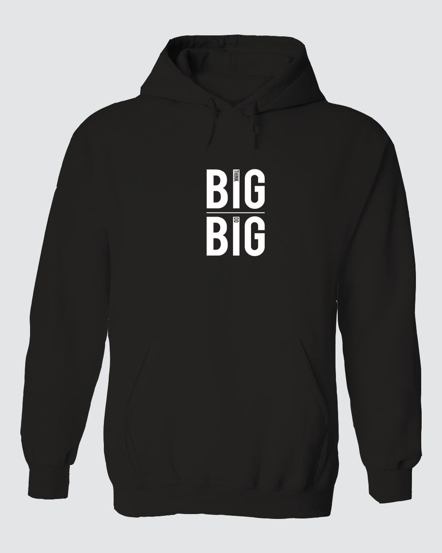 Big Thing Big Do Hoodie