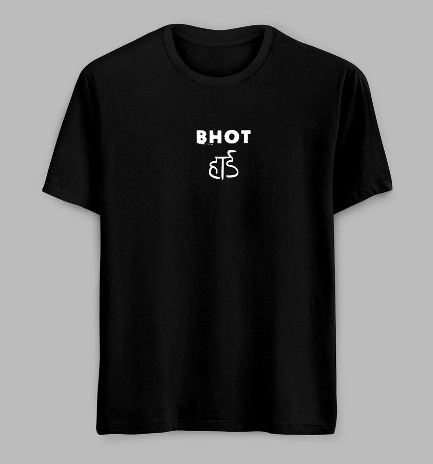Bhot Hard Tees/ Tshirts