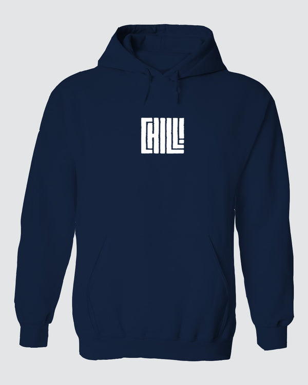 Chill Hoodie