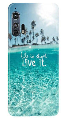 Life is short live it Mobile Back Case for Moto Edge Plus (Design - 45)