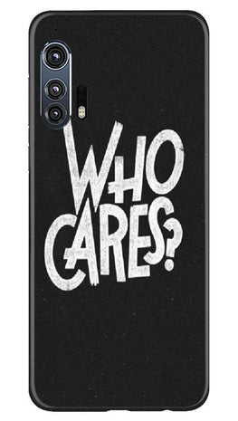 Who Cares Case for Moto Edge Plus