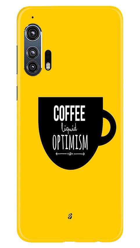 Coffee Optimism Mobile Back Case for Moto Edge Plus (Design - 353)