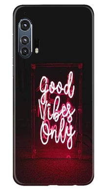 Good Vibes Only Mobile Back Case for Moto Edge Plus (Design - 354)