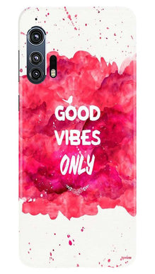 Good Vibes Only Mobile Back Case for Moto Edge Plus (Design - 393)