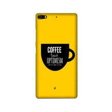 Coffee Optimism Mobile Back Case for Gionee Elifi S7 (Design - 353)