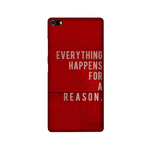 Everything Happens Reason Mobile Back Case for Gionee Elifi S7 (Design - 378)