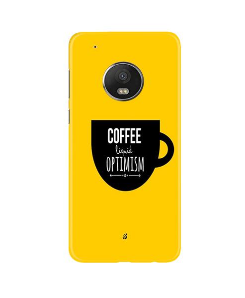 Coffee Optimism Mobile Back Case for Moto G5 (Design - 353)