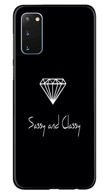 Sassy and Classy Mobile Back Case for Samsung Galaxy S20 (Design - 264)