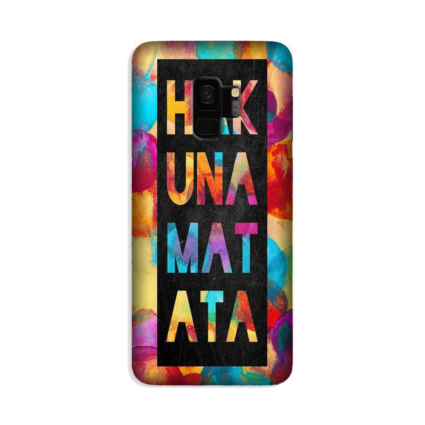 Hakuna Matata Mobile Back Case for Galaxy S9  (Design - 323)
