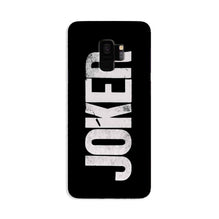 Joker Mobile Back Case for Galaxy S9  (Design - 327)