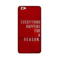 Everything Happens Reason Mobile Back Case for Gionee S6 (Design - 378)