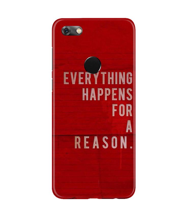 Everything Happens Reason Mobile Back Case for Gionee M7 / M7 Power (Design - 378)