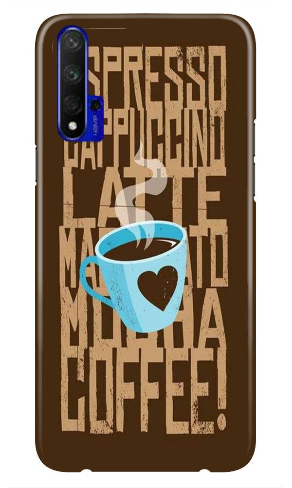 Love Coffee Mobile Back Case for Huawei Honor 20 (Design - 351)