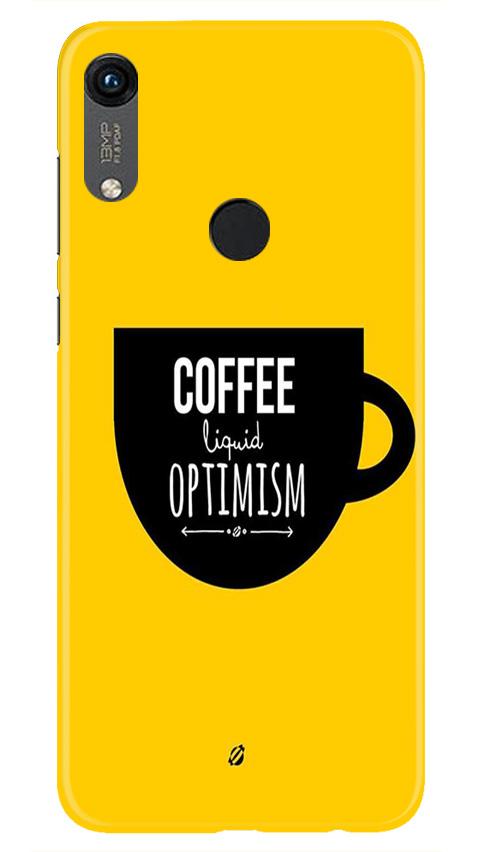 Coffee Optimism Mobile Back Case for Honor 8A (Design - 353)