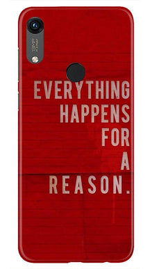 Everything Happens Reason Mobile Back Case for Honor 8A (Design - 378)