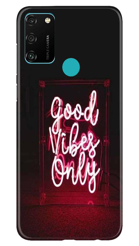 Good Vibes Only Mobile Back Case for Honor 9A (Design - 354)
