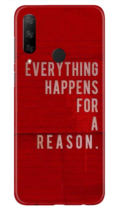Everything Happens Reason Mobile Back Case for Honor 9X (Design - 378)