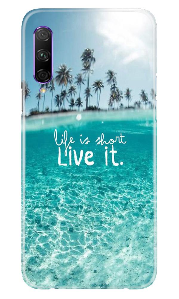 Life is short live it Case for Honor 9x Pro