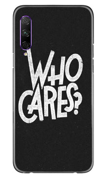 Who Cares Mobile Back Case for Honor 9x Pro (Design - 94)