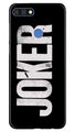Joker Mobile Back Case for Huawei 7C (Design - 327)