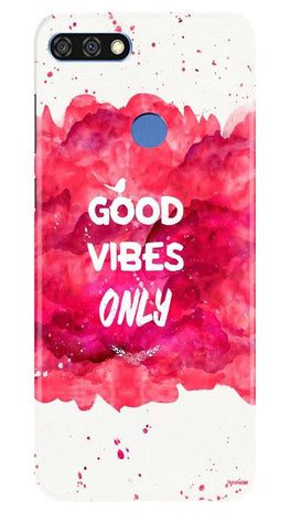 Good Vibes Only Mobile Back Case for Huawei 7C (Design - 393)