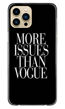 More Issues than Vague Mobile Back Case for iPhone 13 Pro Max (Design - 74)