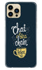 Chai Bina Chain Kahan Case for iPhone 13 Pro Max  (Design - 144)