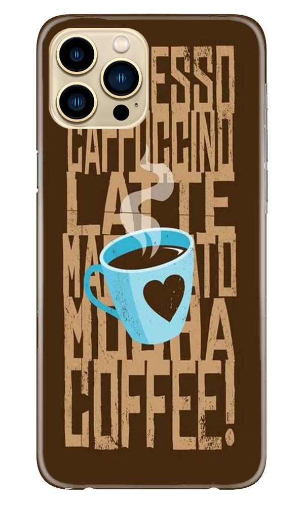 Love Coffee Mobile Back Case for iPhone 13 Pro (Design - 351)