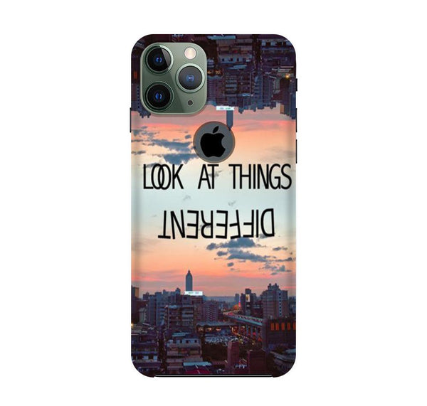 Look at things different Case for iPhone 11 Pro logo cut