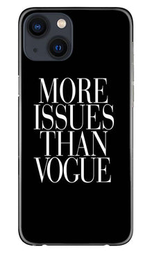 More Issues than Vague Mobile Back Case for iPhone 13 (Design - 74)