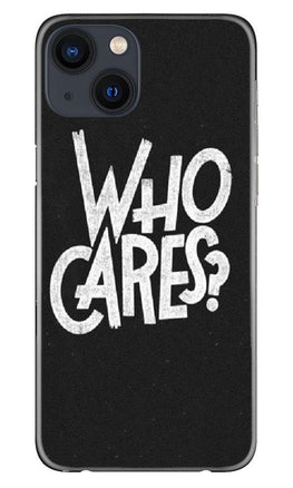 Who Cares Case for iPhone 13 Mini