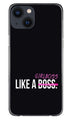 Like a Girl Boss Case for iPhone 13 Mini (Design No. 265)