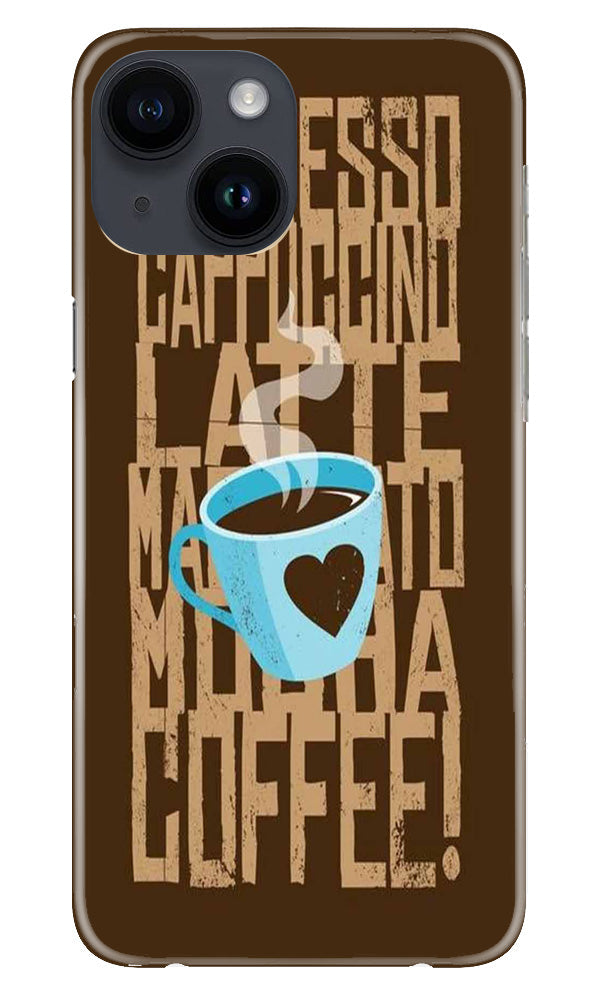 Love Coffee Mobile Back Case for iPhone 14 (Design - 311)