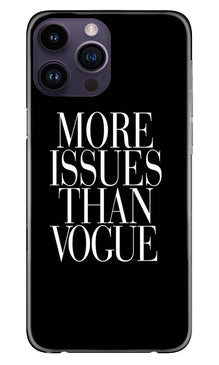 More Issues than Vague Mobile Back Case for iPhone 14 Pro (Design - 74)