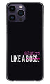 Like a Girl Boss Case for iPhone 14 Pro (Design No. 234)
