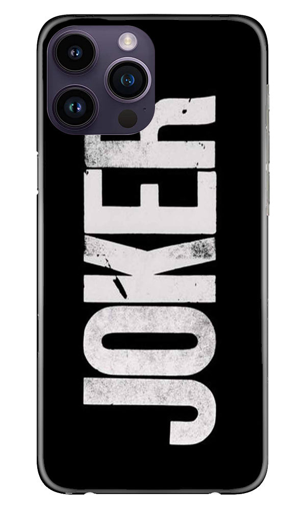 Joker Mobile Back Case for iPhone 14 Pro Max (Design - 289)