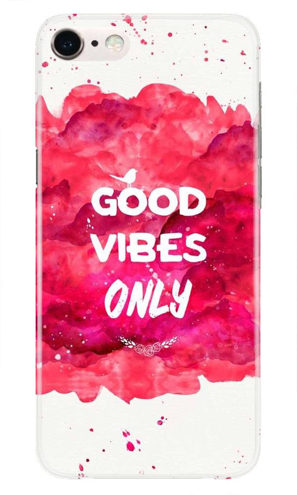 Good Vibes Only Mobile Back Case for iPhone 6 / 6s   (Design - 393)