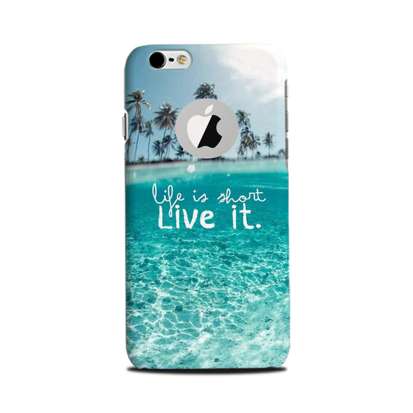 Life is short live it Case for iPhone 6 Plus / 6s Plus logo cut 