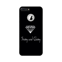 Sassy and Classy Mobile Back Case for iPhone 7 Plus logo cut (Design - 264)