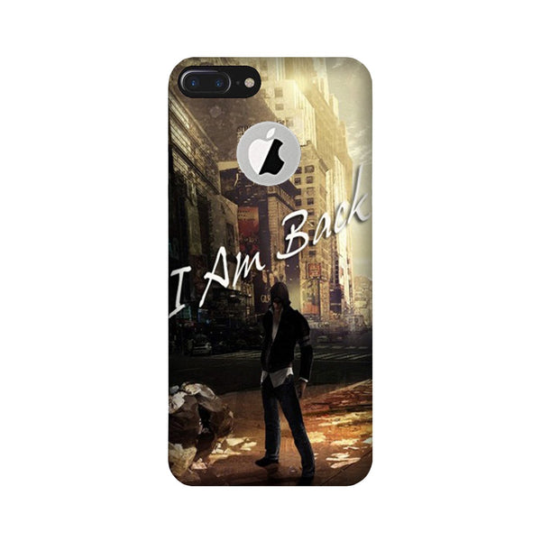 I am Back Case for iPhone 7 Plus logo cut (Design No. 296)