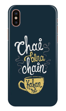 Chai Bina Chain Kahan Mobile Back Case for iPhone Xr  (Design - 144)