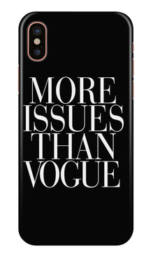 More Issues than Vague Mobile Back Case for iPhone Xs Max (Design - 74)